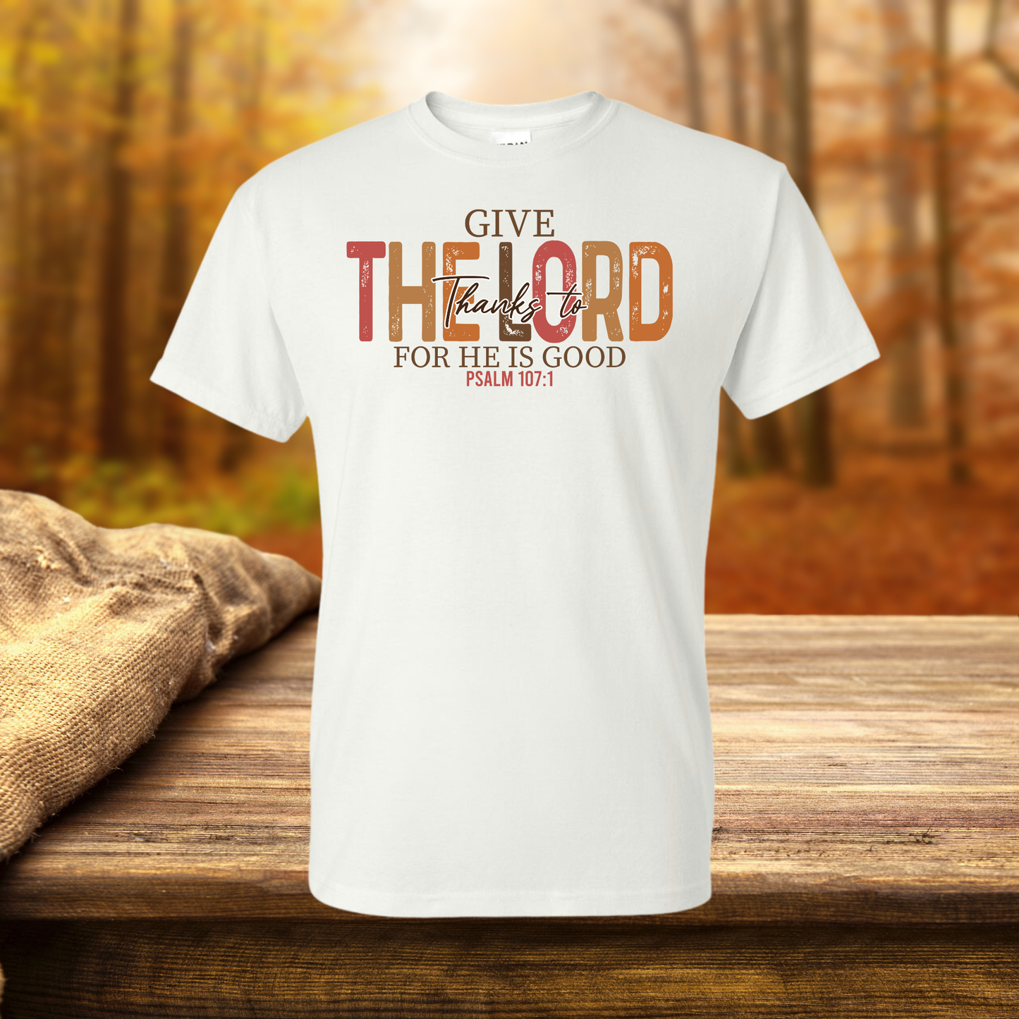 Give The Lord Thanks Design Graphic T-Shirt