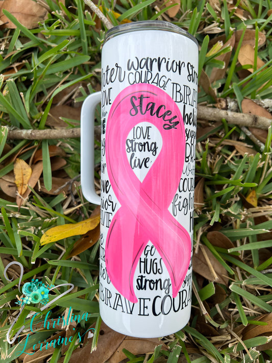Breast Cancer Survivor Tumbler/Personalize it!