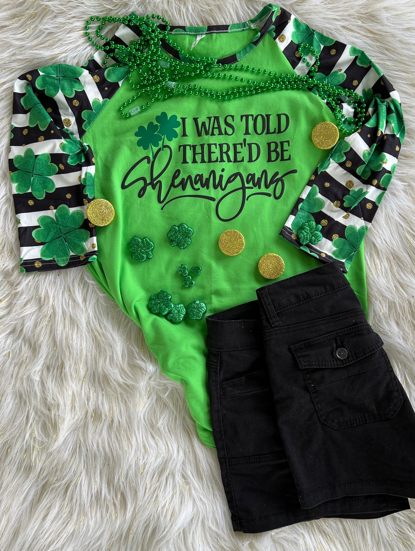 I was told there'd be Shenanigans! Dimensional Letter St. Patrick's Day Shirts/Clover 3/4 Sleeve