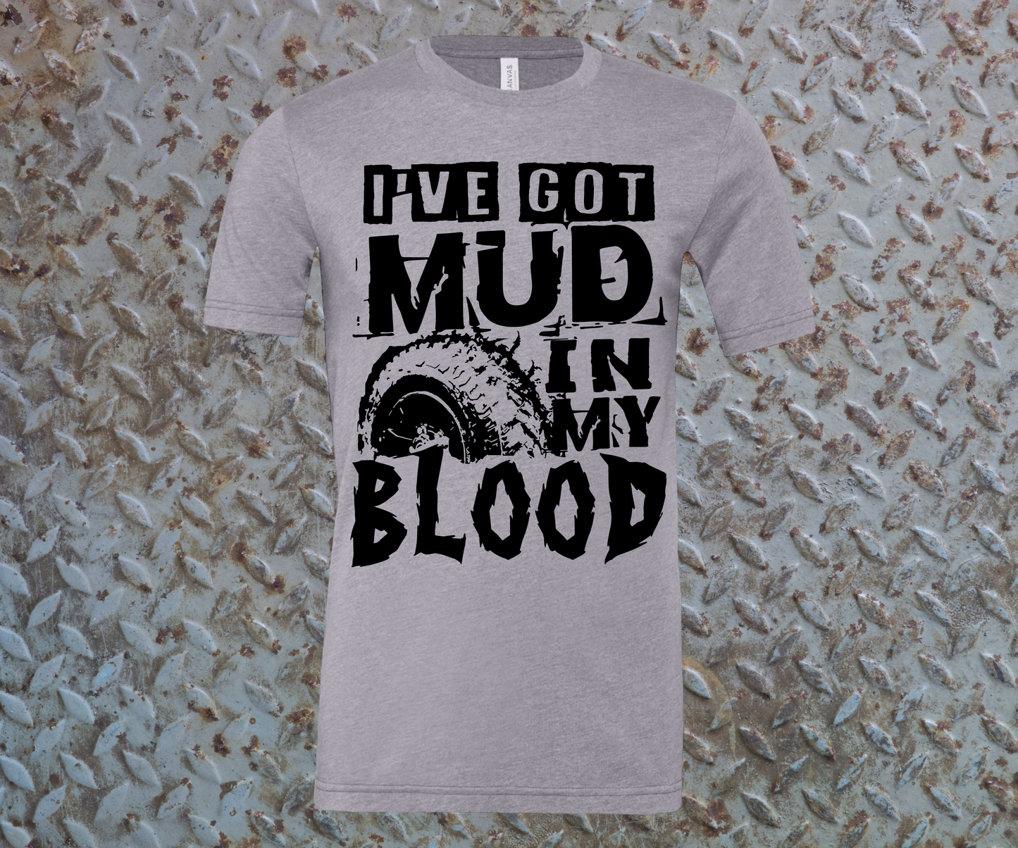 I've Got Mud In My Blood Unisex Graphic Tee