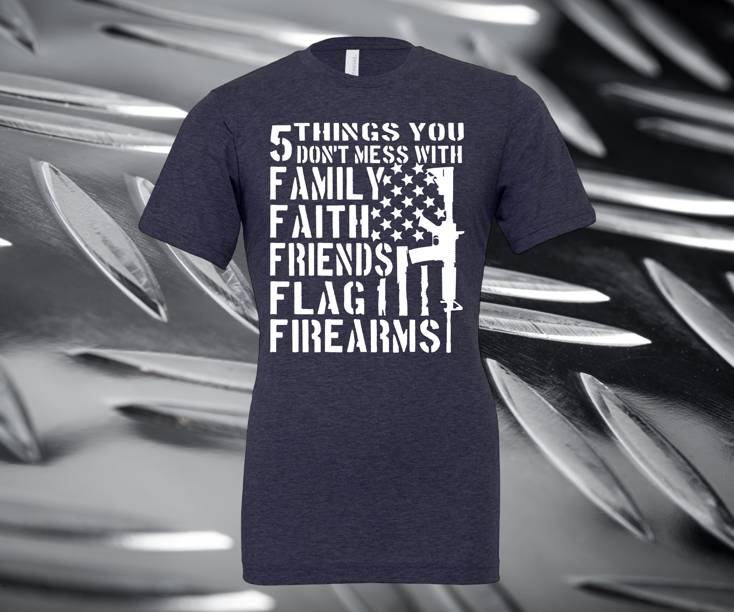 5 Things You Don't Mess With-FAMILY FAITH  FRIENDS  FLAG  FIREARMS Unisex Graphic Tee