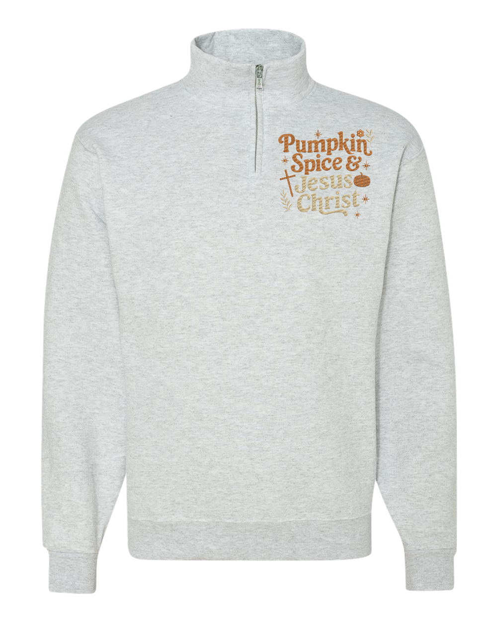 Pumpkin Spice & Jesus Christ Christian Fall Religious Christian Faith Bible Verse Quarter Zip Fleece Pullover