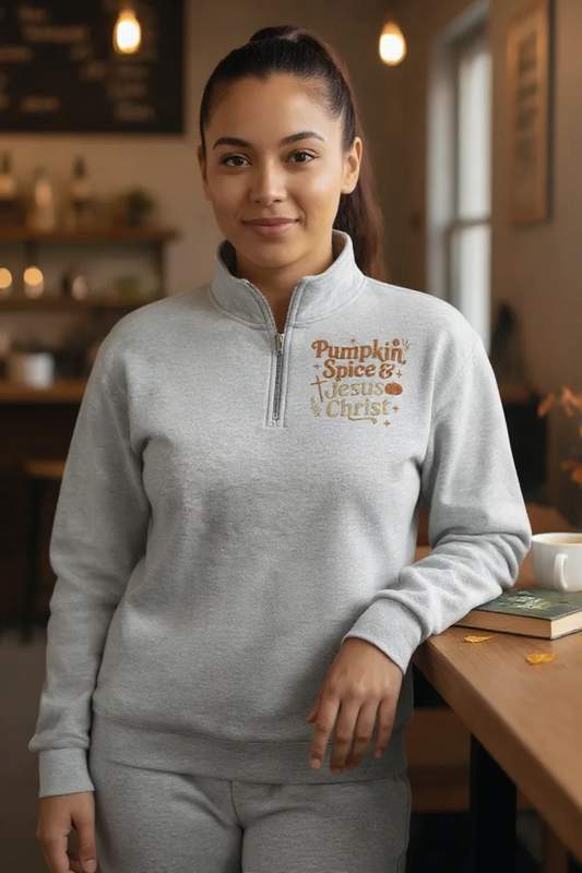 Pumpkin Spice & Jesus Christ Christian Fall Religious Christian Faith Bible Verse Quarter Zip Fleece Pullover