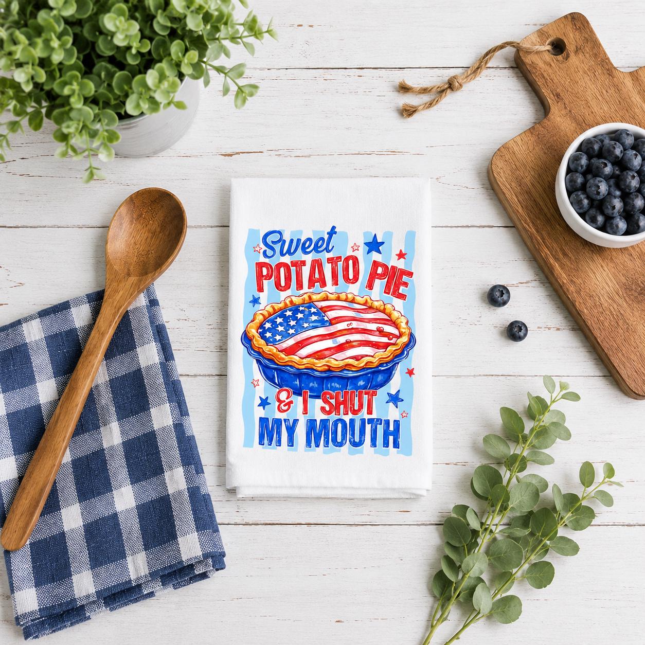 Sweet potato pie and I shut my mouth kitchen towel