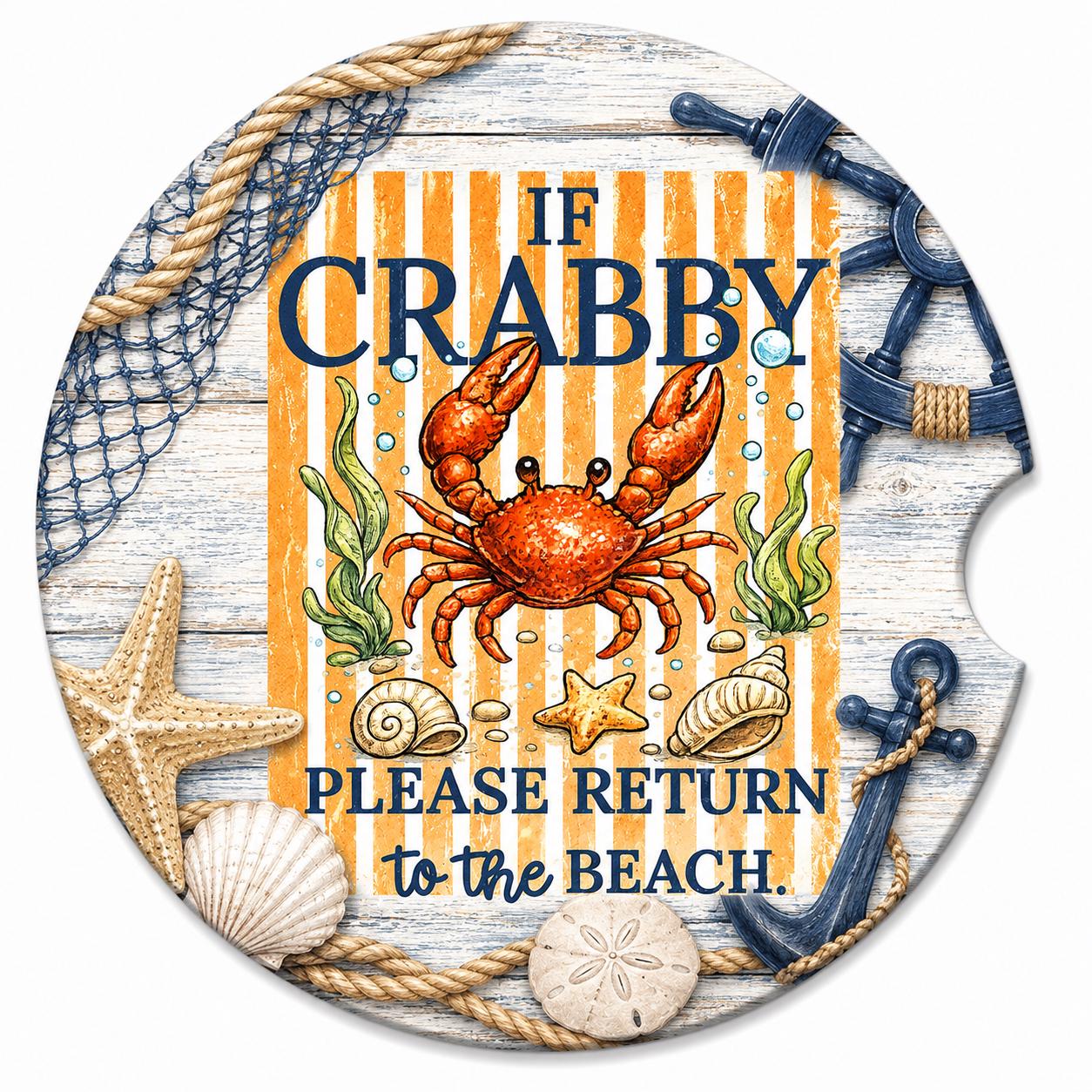If Crabby Return To The Beach Car Coasters/Ceramic or Neoprene Fabric