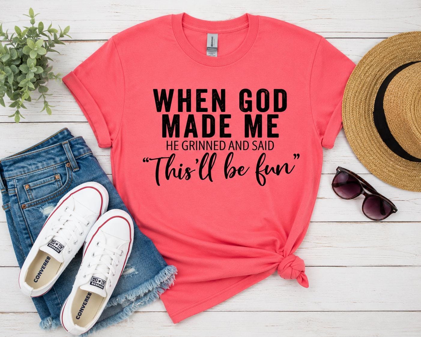 When God Made Me – “This’ll Be Fun” Graphic Tee