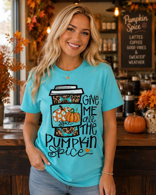 Give Me All the Pumpkin Spice Graphic Tee