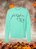 HEY THERE PUMPKIN MINT CREWNECK SWEATSHIRT