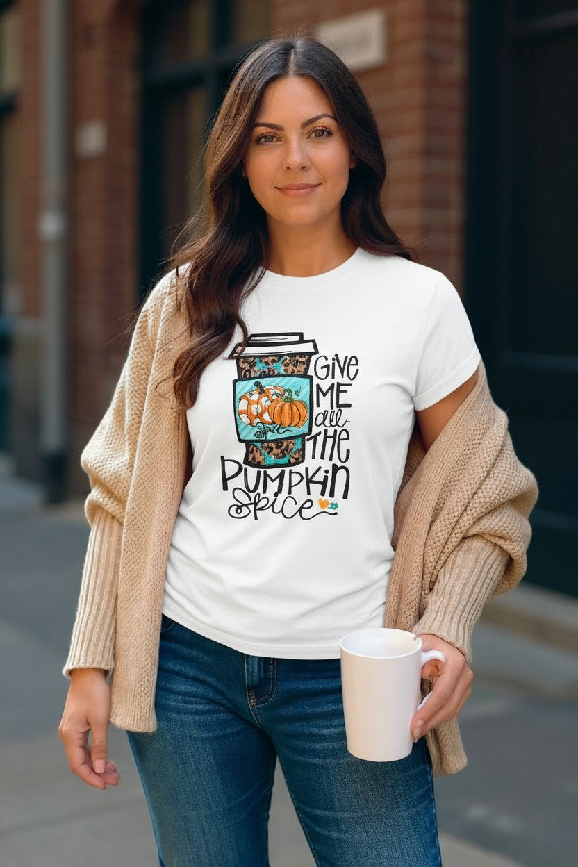 Give Me All The Pumpkin Spice Design Graphic T-Shirt