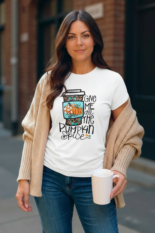 Give Me All The Pumpkin Spice Design Graphic T-Shirt
