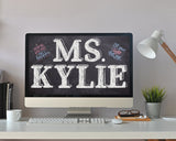 Teacher Blackboard/Chalk Board Personalized with your name Computer Wallpaper