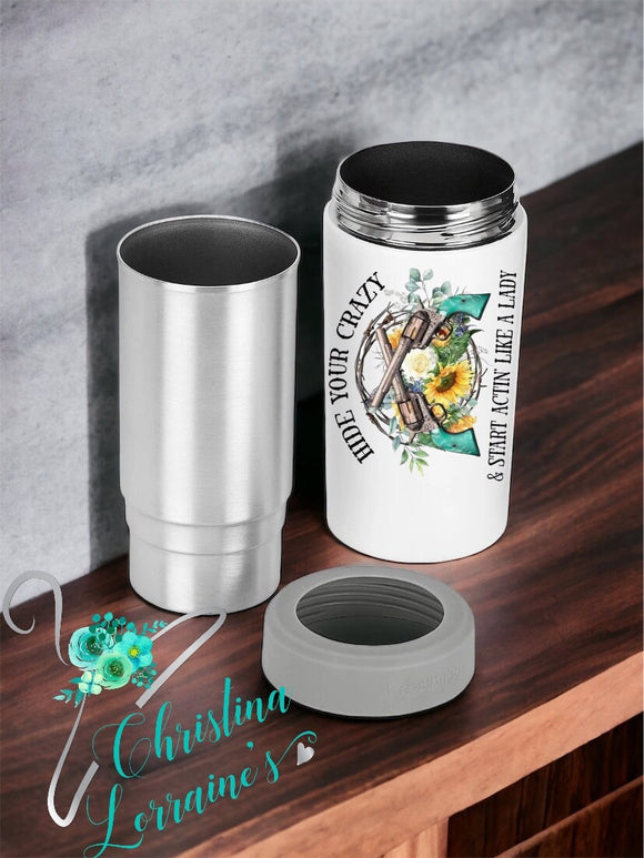 Hide Your Crazy/Act Like A Lady/Pistol/Sunflower Design Frost Buddy Tumbler