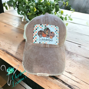 Wild About Fall Distressed Print/Hat/Cap