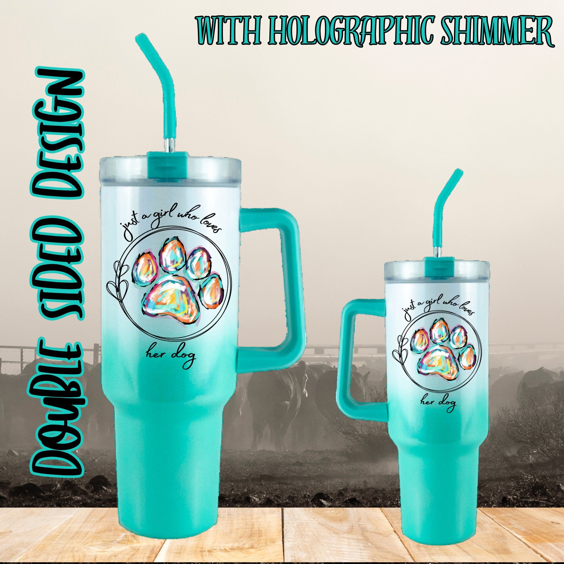 Just A Girl Who Loves Her Dog/Paw Print Design/ 20, 30 & 40 oz Handle Tumbler